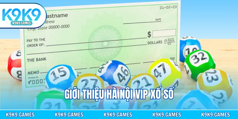 Giới thiệu hà nội vip xổ số